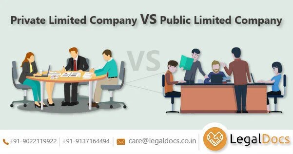 Private Limited Company VS Public Limited Company - LegalDocs